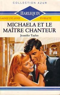 Livrenpoche : Michaela et le maître chanteur - Jennifer Taylor - Livre