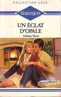 Livrenpoche : Un éclat d'opale - Edwina Shore - Livre