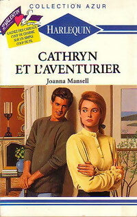 Livrenpoche : Cathryn et l'aventurier - Joanna Mansell - Livre