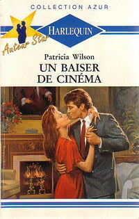 Livrenpoche : Un baiser de cinéma - Patricia Wilson - Livre