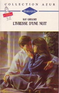 Livrenpoche : L'ivresse d'une nuit - Kay Gregory - Livre