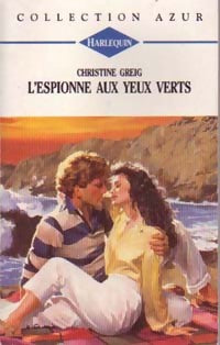 Livrenpoche : L'espionne aux yeux verts - Christine Greig - Livre