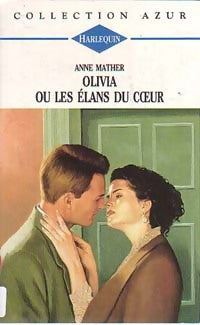 Livrenpoche : Olivia ou les élans du coeur - Anne Mather - Livre