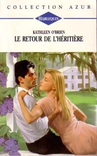 Livrenpoche : Le retour de l'héritière - Kathleen O'Brien - Livre