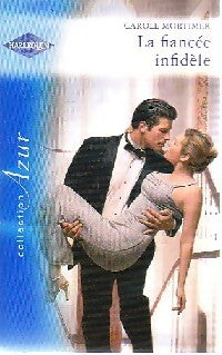 Livrenpoche : La fiancée infidèle - Carole Mortimer - Livre