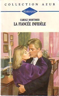 Livrenpoche : La fiancée infidèle - Carole Mortimer - Livre