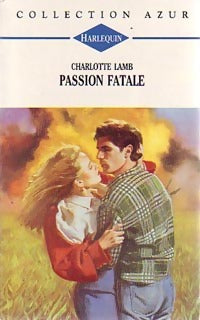 Livrenpoche : Passion fatale - Charlotte Lamb - Livre