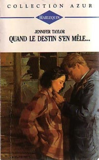 Livrenpoche : Quand le destin s'en mêle - Jennifer Taylor - Livre