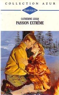 Livrenpoche : Passion extrême - Catherine Leigh - Livre