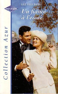 Livrenpoche : Un fiancé à l'essai - Liz Fielding - Livre