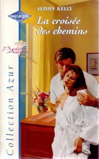 Livrenpoche : La croisée des chemins - Alison Kelly - Livre