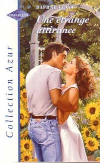 Une étrange attirance - Daphné Clair - Livre