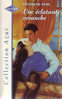 Livrenpoche : Une éclatante revanche - Elizabeth Duke - Livre