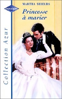 Livrenpoche : Princesse à marier - Martha Shields - Livre