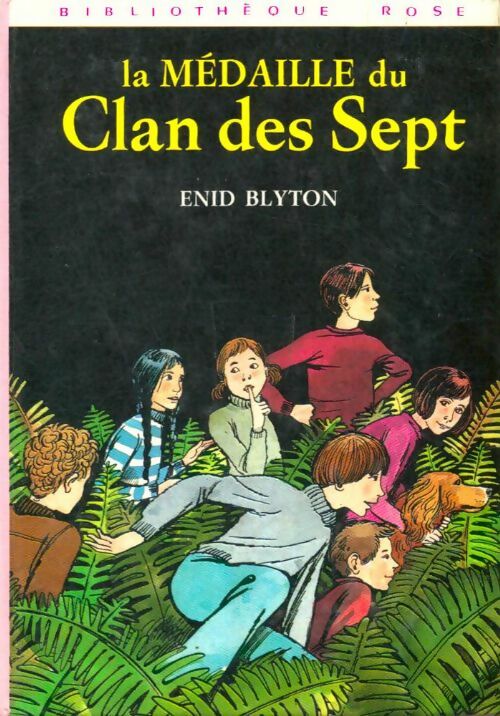 La médaille du clan des sept - Enid Blyton -  Bibliothèque rose (3ème série) - Livre