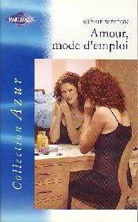 Livrenpoche : Amour, mode d'emploi - Sophie Weston - Livre