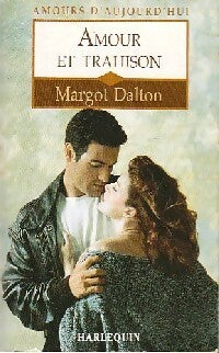 Livrenpoche : Amour et trahison - Margot Dalton - Livre