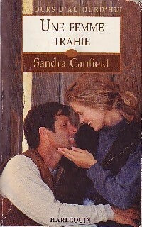 Livrenpoche : Une femme trahie - Sandra Canfield - Livre