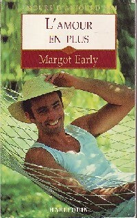 L'amour en plus - Margot Early -  Amours d'Aujourd'hui - Livre