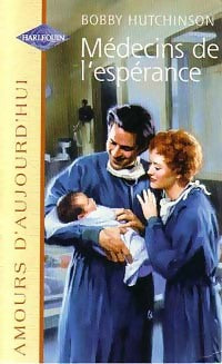 Livrenpoche : Médecins de l'espérance - Bobby Hutchinson - Livre