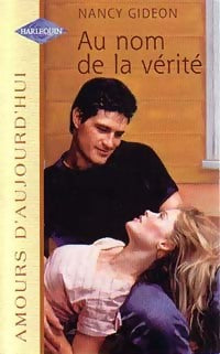 Livrenpoche : Au nom de la vérité - Nancy Gideon - Livre