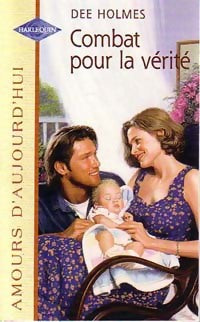 Livrenpoche : Combat pour la vérité - Dee Holmes - Livre