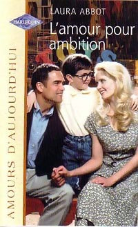 Livrenpoche : L'amour pour ambition - Laura Abbot - Livre