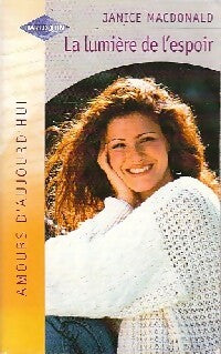 Livrenpoche : La lumière de l'espoir - Janice MacDonald - Livre