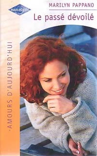 Livrenpoche : Le passé dévoilé - Marilyn Pappano - Livre