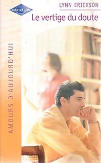 Livrenpoche : Le vertige du doute - Lynn Erickson - Livre