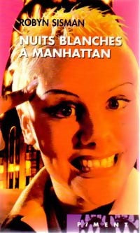 Livrenpoche : Nuits blanches à Manhattan - Robyn Sisman - Livre
