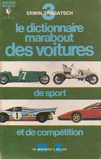 Le dictionnaire Marabout des voitures de sport et de compétition Tome III : De M à Z - Erwin Tragatsch - Livre