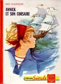 Livrenpoche : Annick et son corsaire - May D'Alençon - Livre