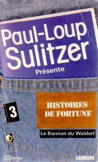 Livrenpoche : Le barman du Waldorf - Paul-Loup Sulitzer - Livre