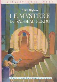 Livrenpoche : Le mystère du vaisseau perdu - Enid Blyton - Livre