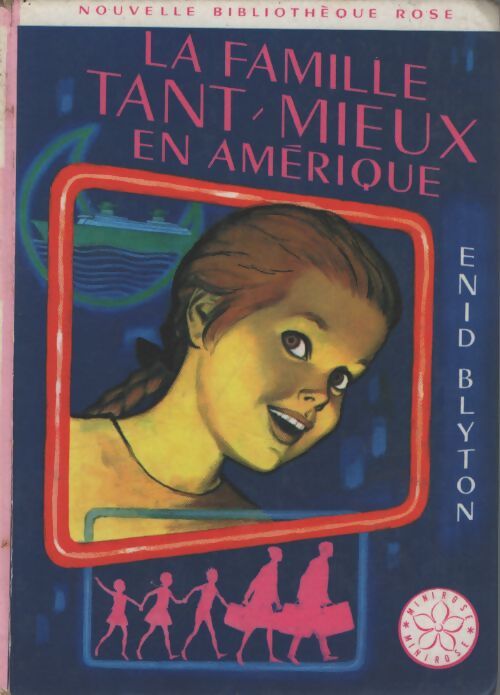 La famille Tant-Mieux en Amérique - Enid Blyton - Livre
