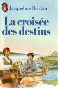 Livrenpoche : La croisée des destins - Jacqueline Briskin - Livre