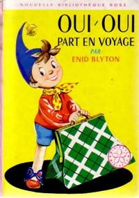 Livrenpoche : Oui-Oui part en voyage - Enid Blyton - Livre