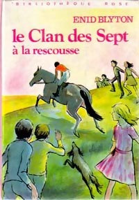 Livrenpoche : Le clan des sept à la rescousse - Enid Blyton - Livre