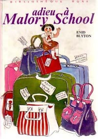 Adieu à Malory School - Enid Blyton - Livre