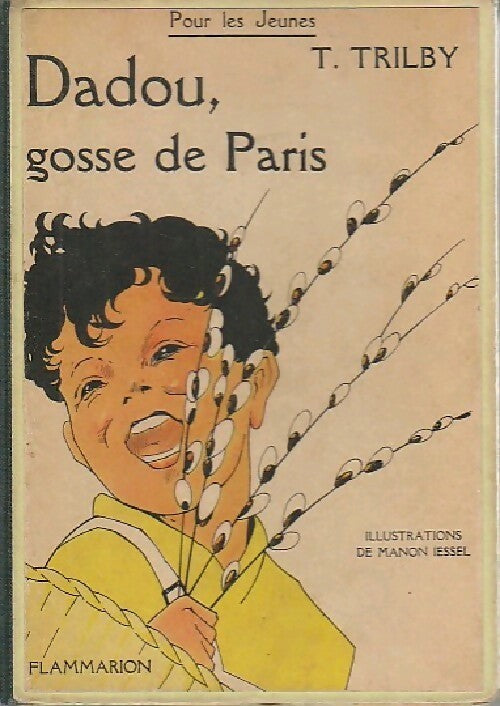 Dadou, gosse de Paris - T. Trilby - Livre
