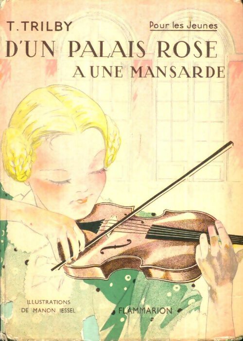 Livrenpoche : D'un palais rose à une mansarde - T. Trilby - Livre