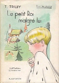 Livrenpoche : Le petit roi malgré lui - T. Trilby - Livre