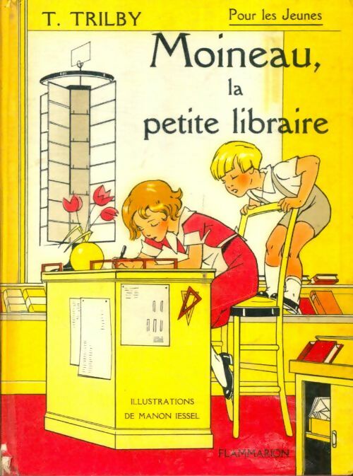 Livrenpoche : Moineau, la petite libraire - T. Trilby - Livre
