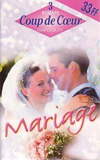 Livrenpoche : Mariage - Gina Wilkins, Margot Dalton, Karen Young - Livre