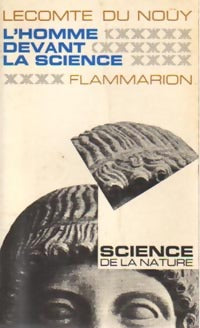 Livrenpoche : L'homme devant la science - Lecomte Du Noüy - Livre