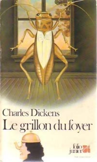 Le grillon du foyer - Charles Dickens - Livre