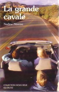 Livrenpoche : La grande cavale - Nadine Nivesse - Livre