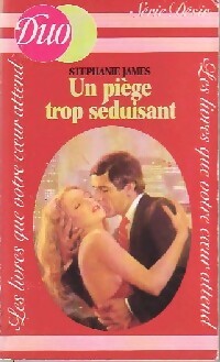 Livrenpoche : Un piège trop séduisant - Stephanie James - Livre