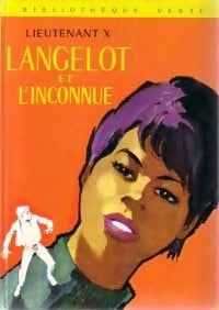 Livrenpoche : Langelot et l'inconnue - Lieutenant X - Livre